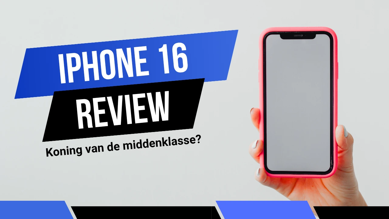 iPhone 16 Getest: Is Dit Apple's Nieuwe Middenklasse Koning?