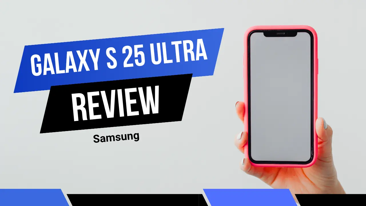 Samsung Galaxy S25 Ultra Review: Repareerbaarheid Wint Terrein